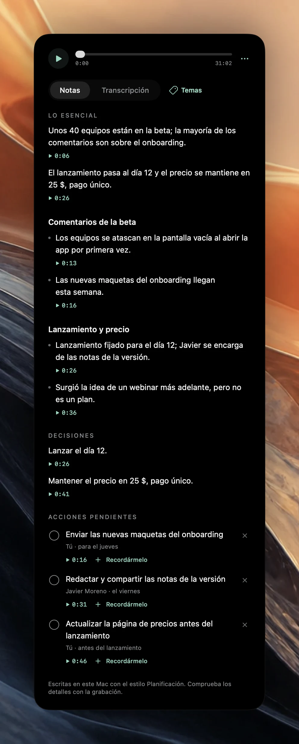Notas de la reunión de Poffle para una reunión de producto de 31 minutos. Lo esencial tiene dos puntos, seguidos de las secciones Comentarios de la beta y Lanzamiento y precios, dos decisiones y tres acciones pendientes con responsables, fechas límite, marcas de tiempo y botones Recordármelo.