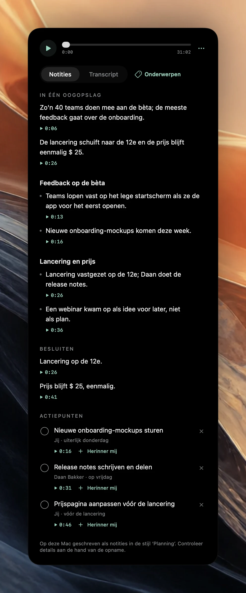 Vergadernotities in Poffle, geschreven met het sjabloon Planning: een samenvatting In één oogopslag, onderdelen over bètafeedback en over lancering en prijzen, twee besluiten en drie actiepunten met eigenaren, deadlines en knoppen Herinner mij.