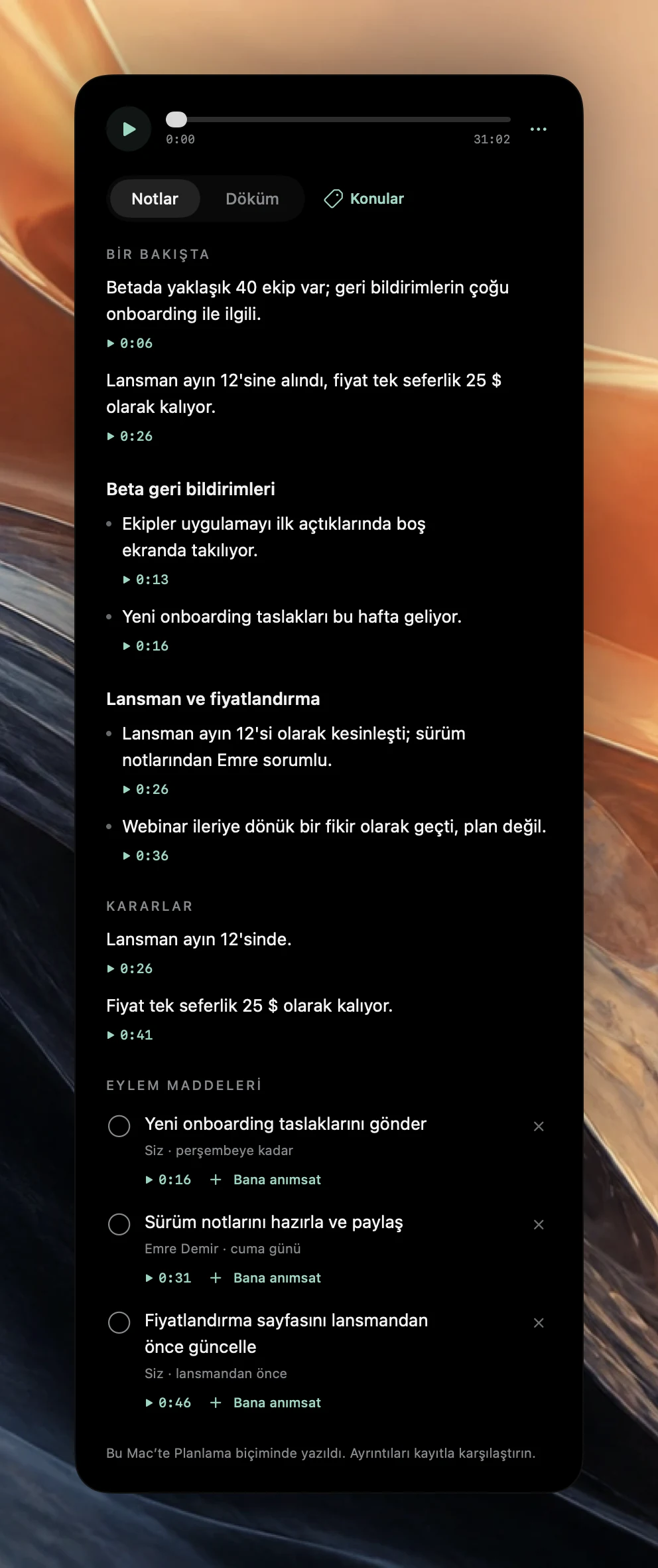 31 dakikalık bir ürün toplantısı için Poffle toplantı notları. Bir bakışta bölümünde iki madde, ardından Beta geri bildirimi ile Lansman ve fiyatlandırma bölümleri, iki karar ve sorumluları, son tarihleri, zaman damgaları ve Bana anımsat düğmeleriyle üç eylem maddesi.